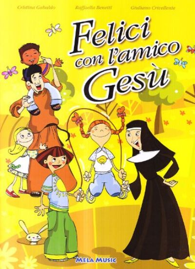 Immagine di FELICI CON L`AMICO GESU`  CON CD-AUDIO