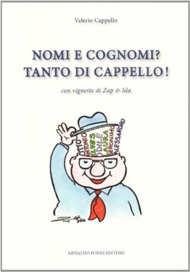 Immagine di NOMI E COGNOMI? TANTO DI CAPPELLO !