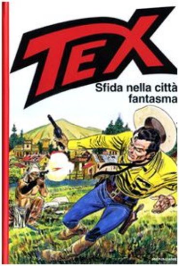 Immagine di TEX SFIDA NELLA CITTA`FANTASMA