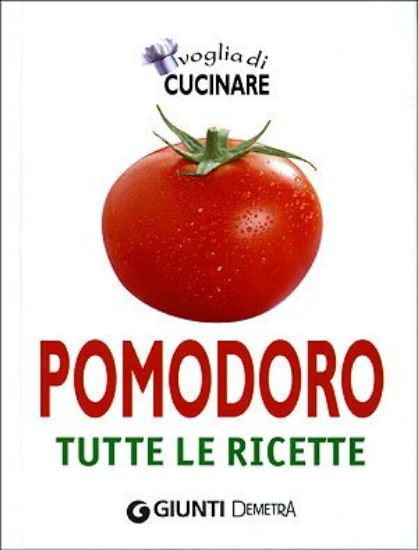 Immagine di POMODORO TUTTE LE RICETTE