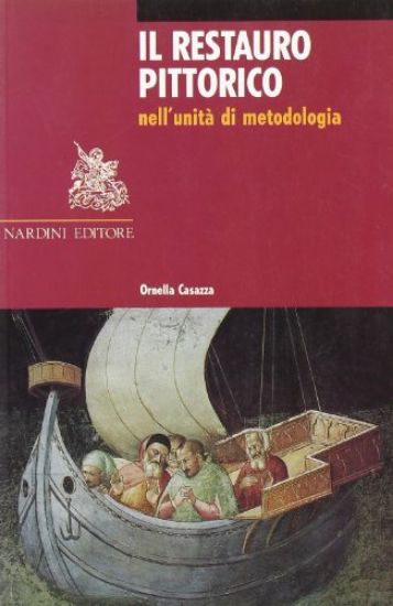 Immagine di RESTAURO PITTORICO NELL`UNITA` DI METODOLOGIA (IL)