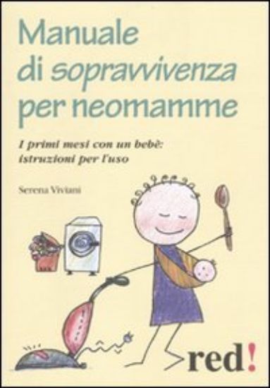 Immagine di MANUALE DI SOPRAVVIVENZA PER NEOMAM ISTRU