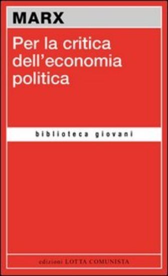 Immagine di PER LA CRITICA DELL`ECONOMIA POLITICA