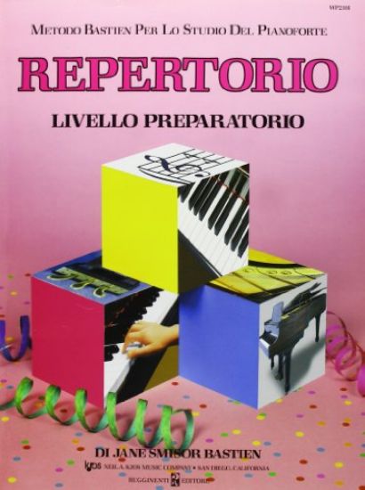 Immagine di REPERTORIO LIVELLO PREPARATORIO - BASTIEN PER PIANOFORTE (WP210I)