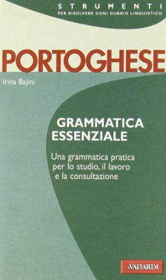 Immagine di PORTOGHESE. GRAMMATICA ESSENZIALE