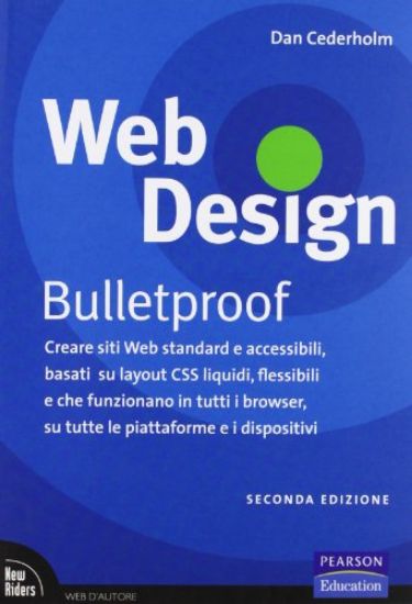 Immagine di WEB DESIGN. BULLETPROOF. CREARE SITI WEB STANDARD E ACCESSIBILI, BASAT