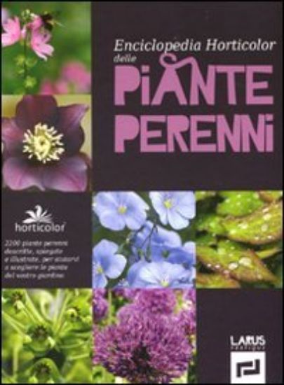 Immagine di ENCICLOPEDIA HORTICOLOR DELLE PIANTE PERENNI