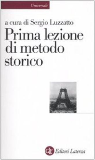 Immagine di PRIMA LEZIONE DI METODO STORICO