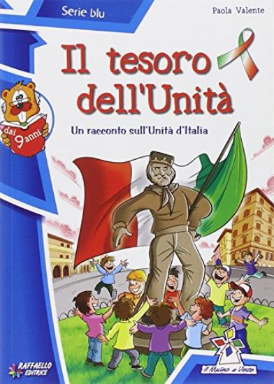 Immagine di 150 ANNIVERSARIO UNITA` ITALIA - VOLUME BLU