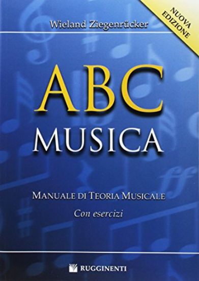 Immagine di ABC  MUSICA MANUALE DI TEORIA MUSICALE CON ESERCIZI - VOLUME U