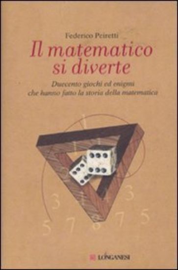 Immagine di MATEMATICO SI DIVERTE. DUECENTO GIOCHI ED ENIGMI CHE HANNO FATTO LA ST