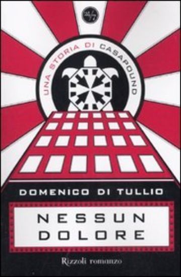 Immagine di NESSUN DOLORE. IL ROMANZO DI CASAPOUND