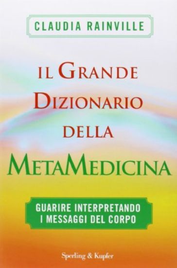 Immagine di GRANDE DIZIONARIO DELLA METAMEDICINA