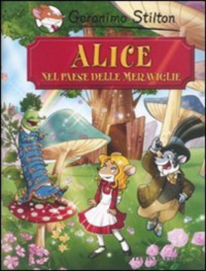 Immagine di ALICE NEL PAESE DELLE MERAVIGLIE-STILTON