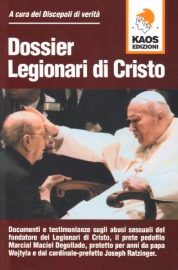 Immagine di DOSSIER LEGIONARI DI CRISTO