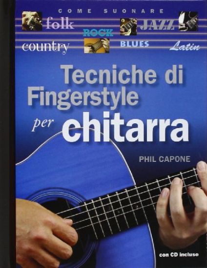 Immagine di TECNICHE DI FINGERSTYLE PER CHITARRA