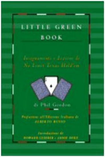 Immagine di LITTLE GREEN BOOK INSEGNAMENTI E LEZIONI DI NO LIMIT TEXAS HOLD`EM