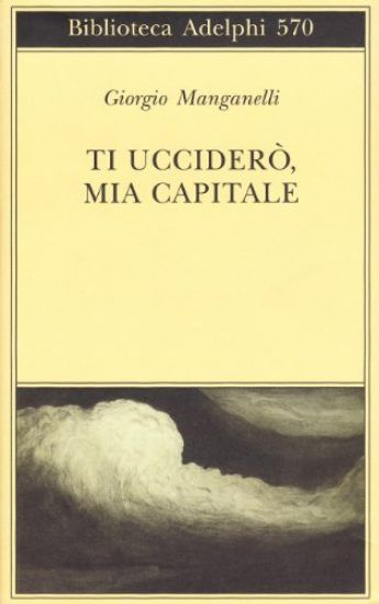 Immagine di TI UCCIDERO`, MIA CAPITALE