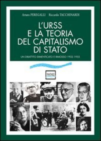 Immagine di URSS E LA TEORIA DEL CAPITALISMO DI STATO (L`)