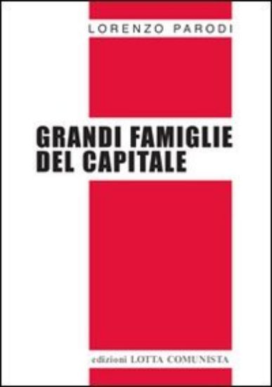 Immagine di GRANDI FAMIGLIE DEL CAPITALE