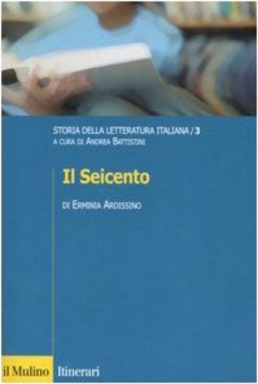 Immagine di STORIA DELLA LETTERATURA ITALIANA. VOL.3 - SEICENTO - VOLUME 3