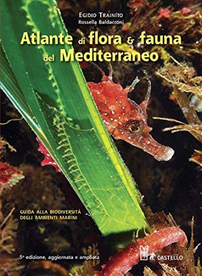 Immagine di ATLANTE DI FLORA E FAUNA DEL MEDITERRANEO