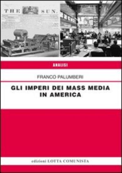 Immagine di IMPERI DEI MASS MEDIA IN AMERICA