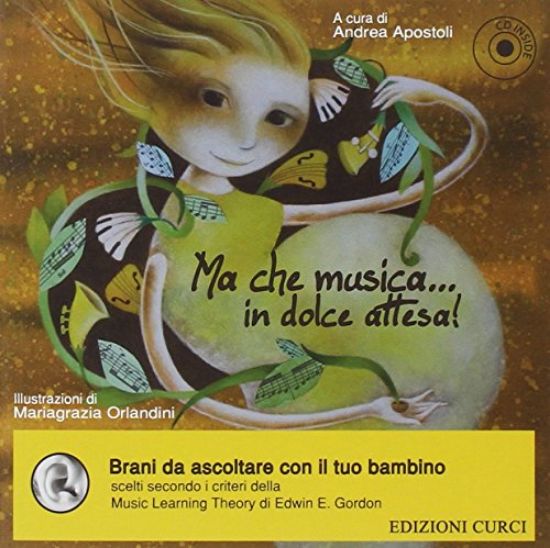 Immagine di MA CHE MUSICA..IN DOLCE ATTESA! + CD