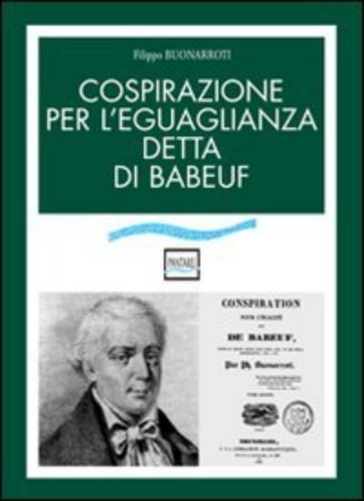 Immagine di COSPIRAZIONE PER L`UGUAGLIANZA DETTA DI BABEUF