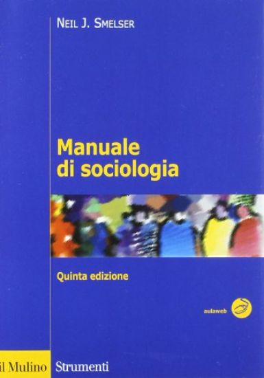 Immagine di MANUALE DI SOCIOLOGIA