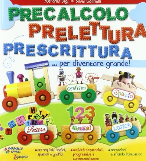 Immagine di PRECALCOLO PRELETTURA PRESCRITTURA PER DIVENTARE GRANDI