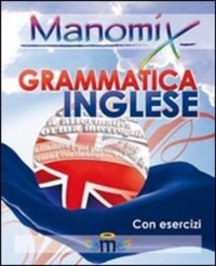 Immagine di MANOMIX DI GRAMMATICA INGLESE