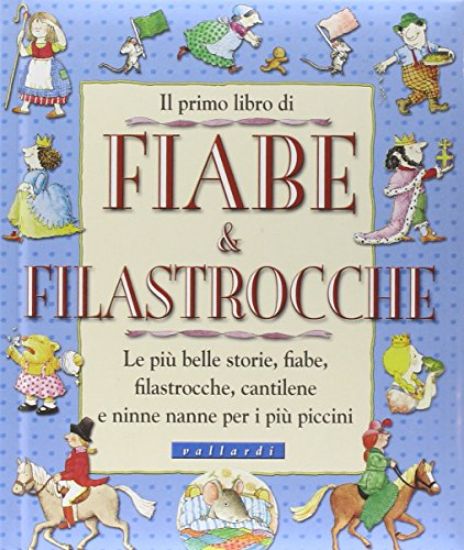 Immagine di PRIMO LIBRO DI FIABE & FILASTROCCHE (IL)