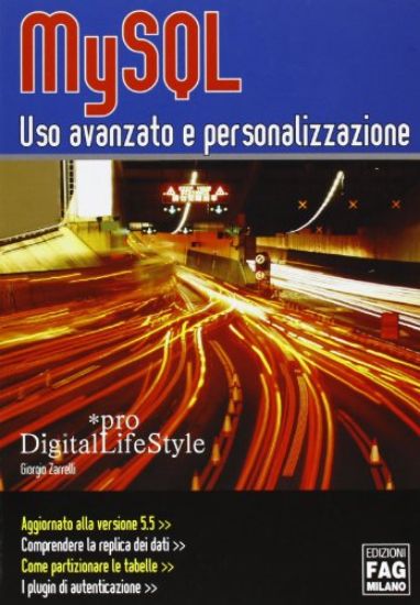 Immagine di MYSQL  USO AVANZATO E PERSONALIZZAZIONE