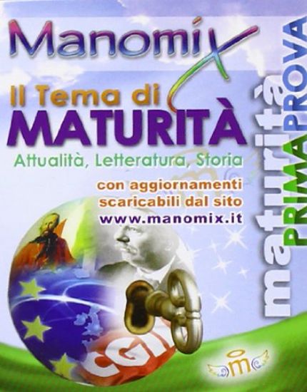 Immagine di MANOMIX. VOL. 117: IL TEMA DI MATURITA`. - VOLUME 117