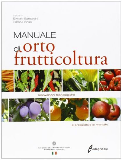 Immagine di MANUALE DI ORTOFRUTTICOLTURA