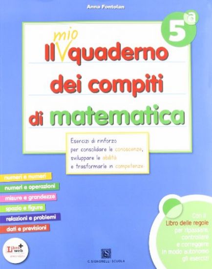 Immagine di MIO QUADERNO DEI COMPITI DI MATEMATICA 5 - VOLUME 5