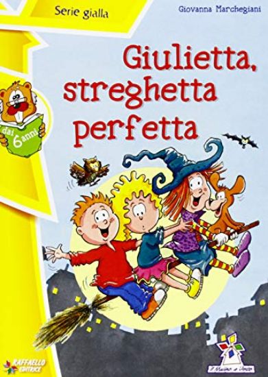 Immagine di GIULIETTA STREGHETTA PERFETTA - VOLUME GIALLO