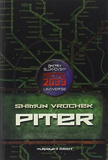 Immagine di PITER - METRO 2033 UNIVERSE