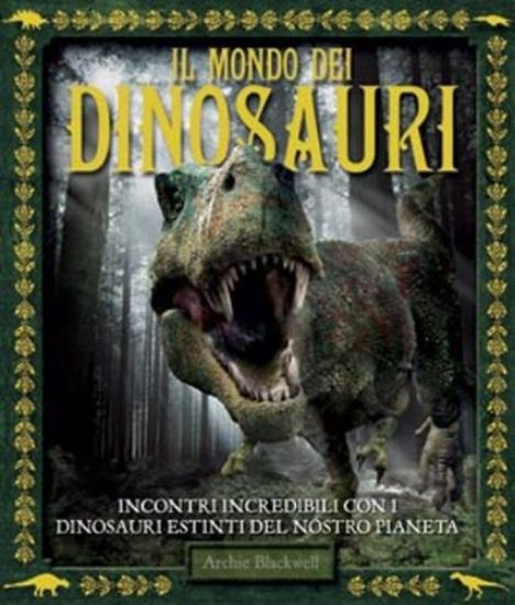 Immagine di MONDO DEI DINOSAURI (IL)