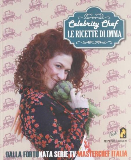 Immagine di CELEBRITY CHEF  LE RICETTE DI IMMA