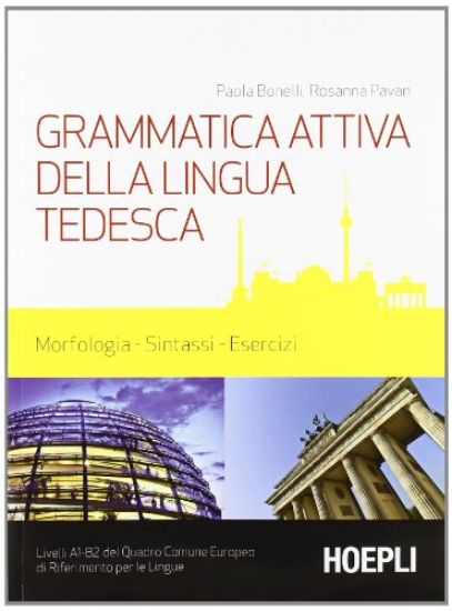 Immagine di GRAMMATICA ATTIVA DELLA LINGUA TEDESCA