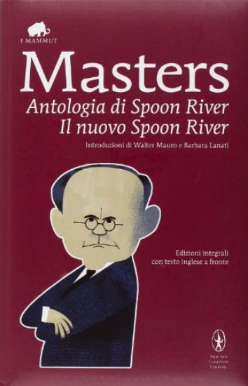 Immagine di ANTOLOGIA DI SPOON RIVER - IL NUOVO SPOON RIVER