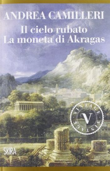 Immagine di CIELO RUBATO (IL) LA MONETA DI AKRAGAS VINTAGE