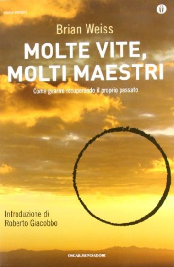 Immagine di MOLTE VITE, MOLTI MAESTRI