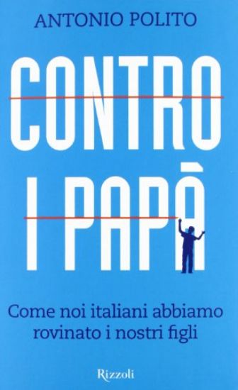 Immagine di CONTRO I PAPA`