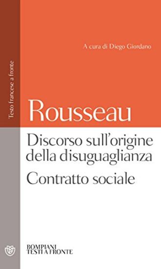 Immagine di DISCORSO SULL`ORIGINE DELLA DISUGUAGLIANZA - CONTRATTO SOCIALE