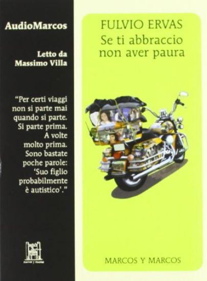 Immagine di SE TI ABBRACCIO NON AVER PAURA, LETTO DA MASSIMO VILLA AUDIOLIBRO