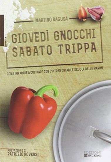 Immagine di GIOVEDI` GNOCCHI SABATO TRIPPA