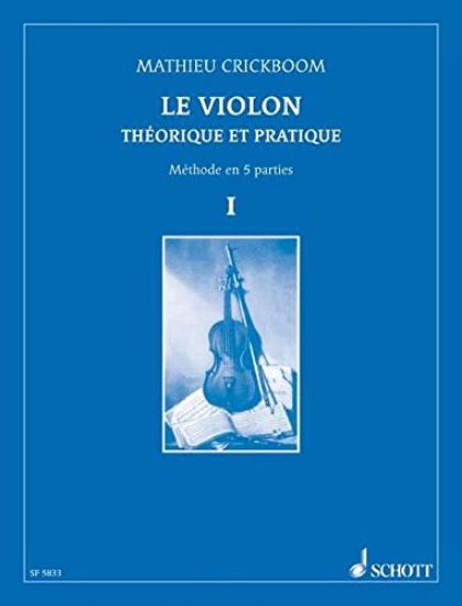 Immagine di VIOLON THEORIQUE ET PRATIQUE 1° METHODE EN 5 PARTIES (LE)